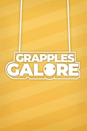 Grapples Galore