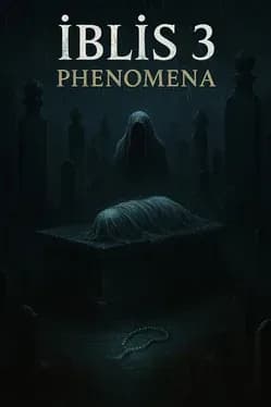 Iblis3: Phenomena