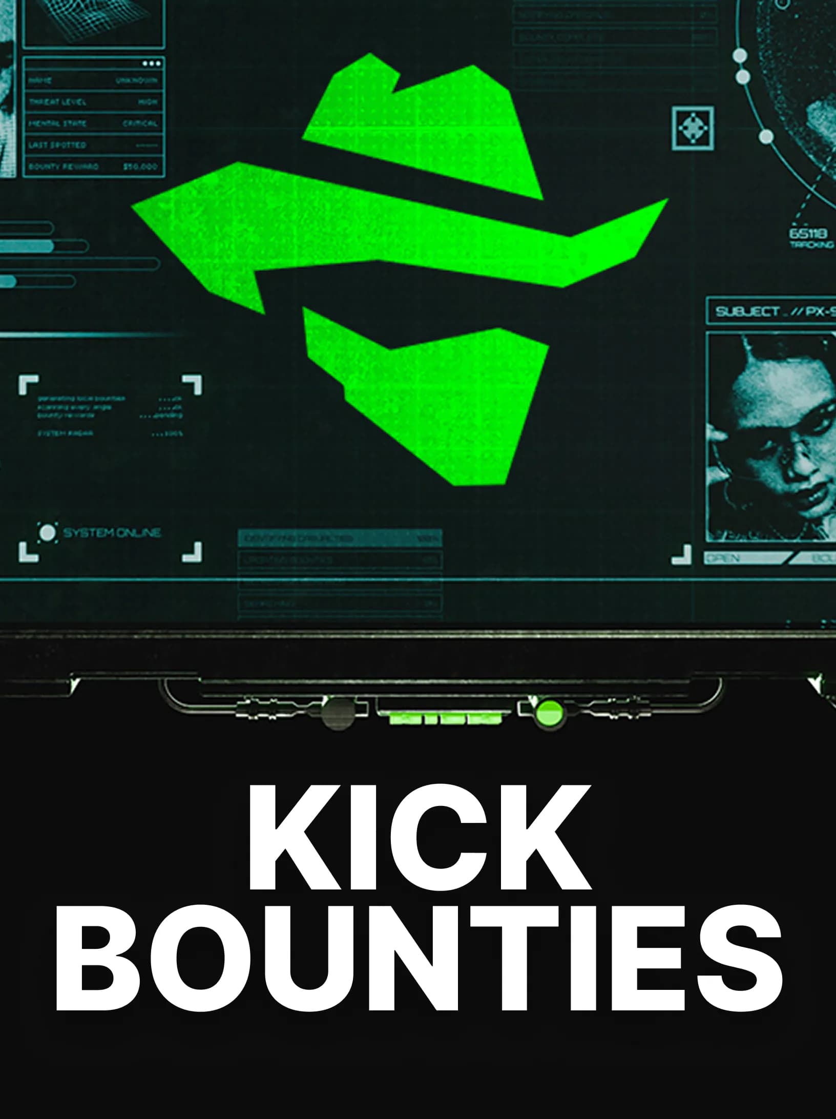 KICK Bounties