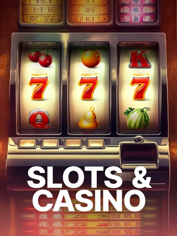 Slots & Casino